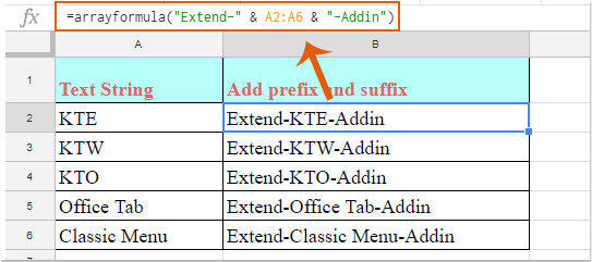 Примечания : В приведенной выше формуле: Расширить и добавить текст префикса и суффикса, который вы хотите добавить, A2: A6 - это диапазон ячеек, которые вы хотите добавить