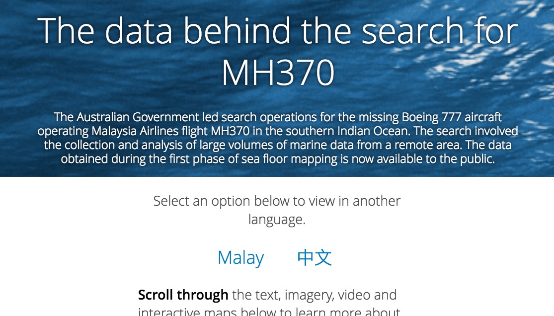 Например,   эта каскадная история   правительством Австралии о данных, использованных при поиске пропавшего рейса Малайзийских авиалиний MH380, можно прочитать на английском, малайском и китайском языках